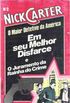 Nick Carter- Em Seu Melhor Disfarce e O Juramento da Rainha do Crime