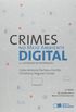Crimes no Meio Ambiente Digital. E a Sociedade da Informao