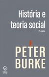 Histria e Teoria Social