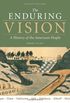 The Enduring Vision: Volume I: To 1877