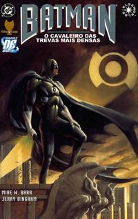 Batman: O Cavaleiro das Trevas mais densas