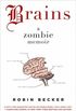 Brains: A Zombie Memoir (English Edition)