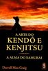 A Arte do Kend e Kenjitsu