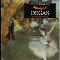 Vida e Obra de Degas