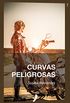 Curvas peligrosas (Spanish Edition)