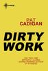 Dirty Work (English Edition)