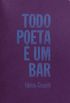 Todo Poeta  um Bar