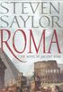Roma: A Novel of Ancient Rome