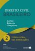Direito Civil Brasileiro 2. Teoria Geral das Obrigaes