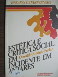 ESTTICA E CRTICA SOCIAL EM INCIDENTE EM ANTERES