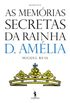 As Memrias Secretas da Rainha D. Amlia