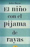 El Nino Con el Pijama de Rayas = The Boy in the Striped Pajamas