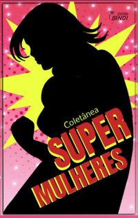 Coletnea Super Mulheres
