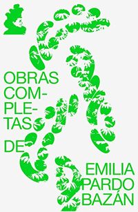 Obras de Emilia Pardo Bazn (Spanish Edition)