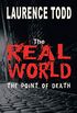 The Real World: The Point of Death (D.S. McGraw Special Branch Book 7) (English Edition)