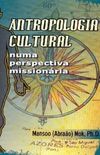 Antropologia cultural numa perspectiva missionria