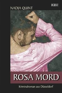 Rosa Mord: Kriminalroman aus Dsseldorf (Kommissarin Eick 2) (German Edition)
