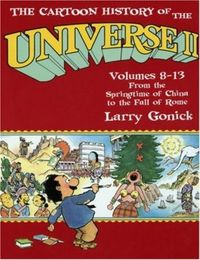The Cartoon History of the Universe II