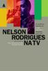 Nelson Rodrigues na TV