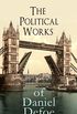 The Political Works of Daniel Defoe: Including The True-Born Englishman, An Essay upon Projects, The Complete English Tradesman & The Biography of the Author (English Edition)