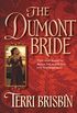 The Dumont Bride (Harlequin Historical Series Book 634) (English Edition)