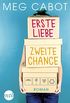 Erste Liebe, zweite Chance (Traummnner und andere Katastrophen 4) (German Edition)