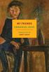 My Friends (New York Review Books Classics) (English Edition)