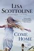 Come Home: A Novel (English Edition)