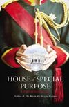 The house of special purpose
