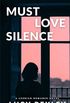 Must Love Silence