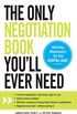 The Only Negotiation Book You