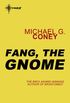 Fang, the Gnome (Song of Earth Book 3) (English Edition)