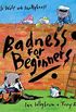 Badness For Beginners (Little Wolf and Smellybreff)