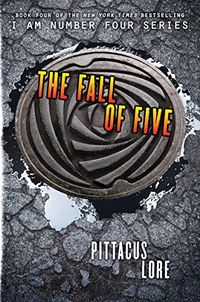 The Fall of Five (Lorien Legacies Book 4) (English Edition)