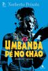 Umbanda P No Cho: Estudos De Umbanda