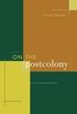 On the Postcolony (Studies on the History of Society and Culture Book 41) (English Edition)