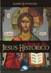 A Busca do Jesus Histrico