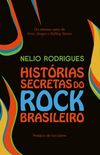 Histrias secretas do rock brasileiro