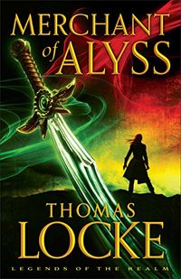 Merchant of Alyss (Legends of the Realm Book #2) (English Edition)