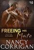 Freeing his Mate (Shifter World: Shifter Affairs series Book 1) (English Edition)