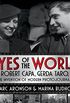 Eyes of the World: Robert Capa, Gerda Taro, and the Invention of Modern Photojournalism (English Edition)