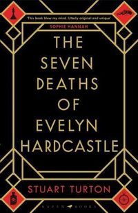 The Seven Deaths of Evelyn Hardcastle (English Edition)