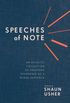 Speeches of Note: An Eclectic Collection of Orations Deserving of a Wider Audience