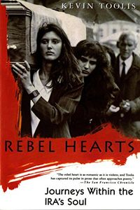Rebel Hearts: Journeys Within the IRA