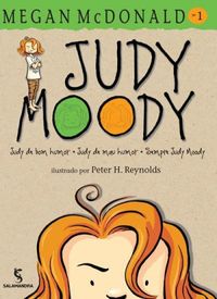Judy de bom humor, Judy de mau humor, sempre Judy Moody