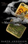 The Magician and the Fool: A Novel