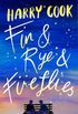 Fin & Rye & Fireflies