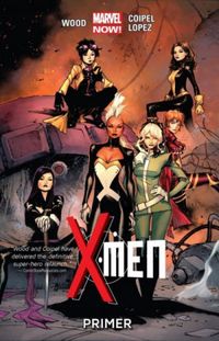 X-Men - Vol. 1: Primer