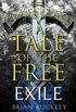 A Tale of the Free: Exile (English Edition)