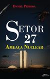 Setor 27  Ameaa Nuclear